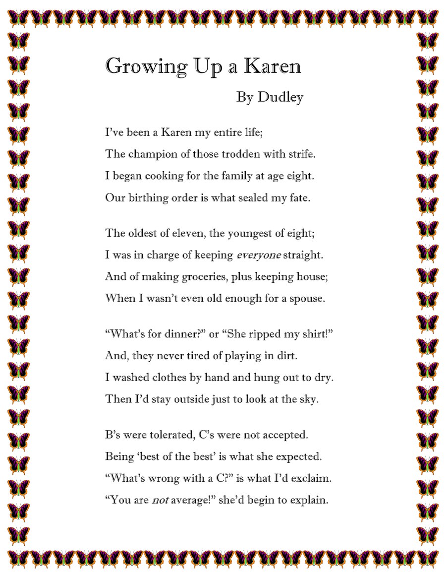 Growing Up a Karen Karen Dudley