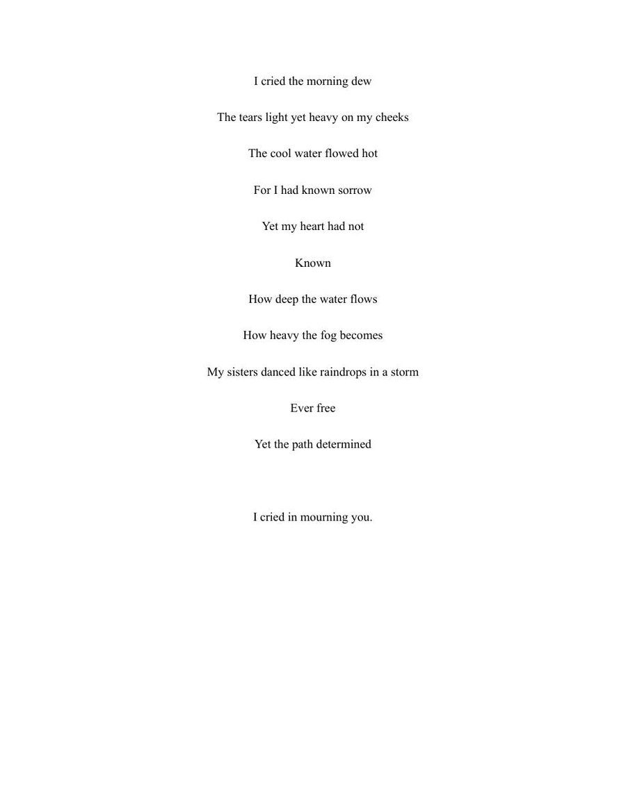 I cried the morning dew Zara Montoya